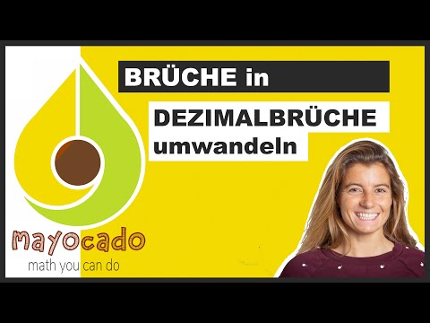 Bruch in Kommazahl (Dezimalbruch) umwandeln | sehr einfach erklärt + Beispiele | Mathe mit mayocado