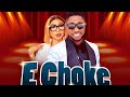 E CHOKE  || bro destiny  ft  Esther edokpayi