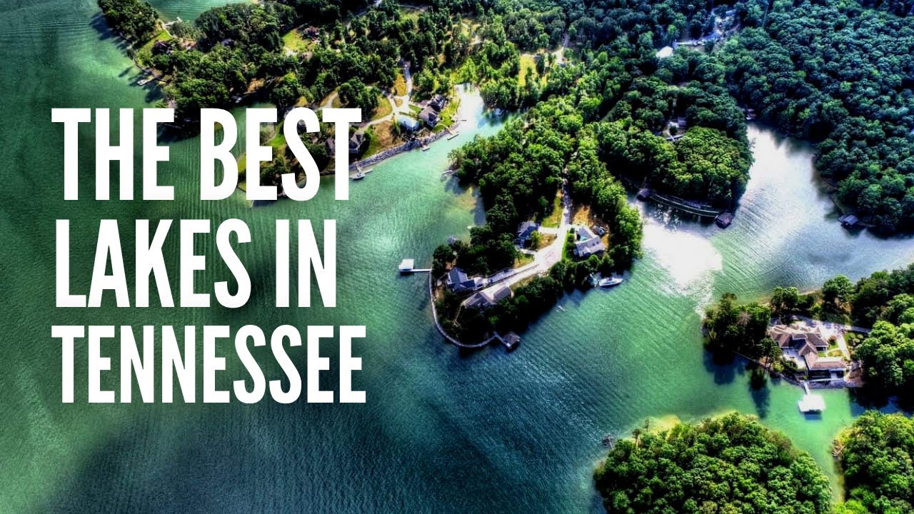 What is the nicest lake in Tennessee?