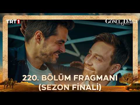 Gönül Dağı 220. Bölüm Fragmanı