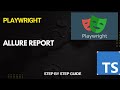How To Generate Allure Report With Playwright Step By Step Guide
