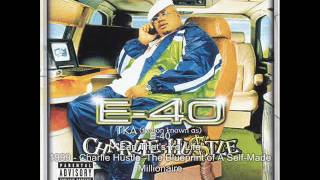 E-40 - Earl That&#39;s Yo&#39; Life