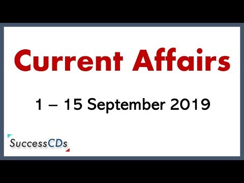 Latest GK September 2019 Part 1, Latest Current Affairs 1 to 15 September 2019