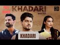 KHADARI Full Punjabi Movie Gurnam Bhullar Kartar Cheema Punjabi Movie 2024