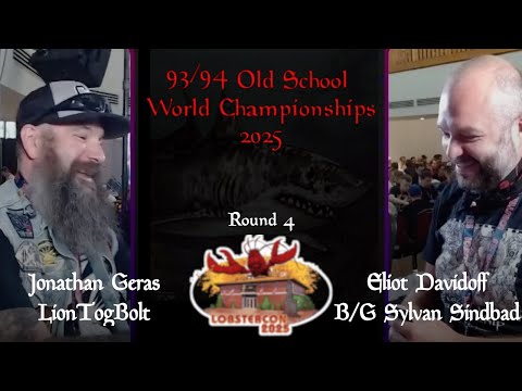 [Old School] LionTogBolt vs B/G Sylvan Sindbad - Round 4 - 93/94 OS World Champs 2025 at Lobstercon