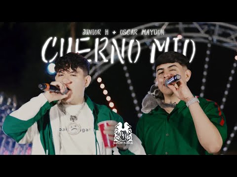 Junior H x Oscar Maydon - Cuerno Mio [Official Video]
