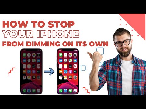 How to stop your iPhone from dimming on its own