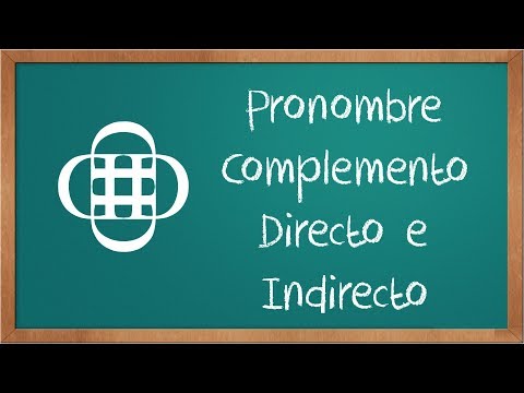 Pronombres Complemento Directo e Indirecto / Pronombres Personales de Objeto Directo e Indirecto