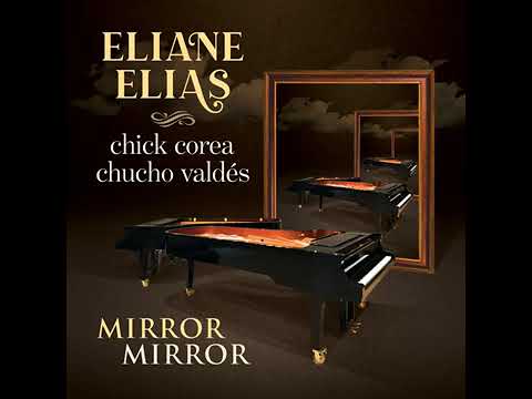 Blue Bossa · Eliane Elias · Chick Corea