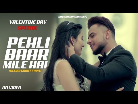 Pehli Baar Mile Hai Millind Gaba Ft Aditi best of cover Song