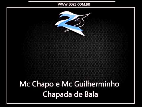 Mc Chapo e Mc Guilherminho - Chapada de Bala [LANÇAMENTO 2015] [DJ DENTI]