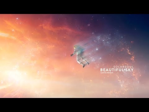 Solarsoul - Santa Maria [Beautiful Sky - EP]