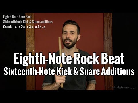 Eighth Note Rock Beat: Sixteenth Note Kick & Snare Additions - Intermediate Drum Lesson