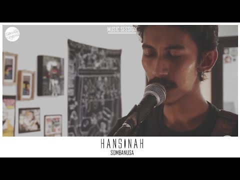 Sombanusa - Hansinah #StageSession #GlitchOnTheWall