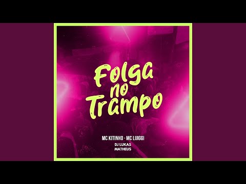 Folga No Trampo