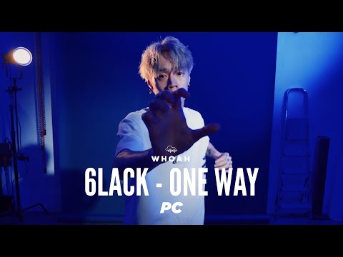 【 🔺Our Artist 】6lack ft. T-Pain - One Way || PC Choreography || ᴡʜᴏᴀʜ