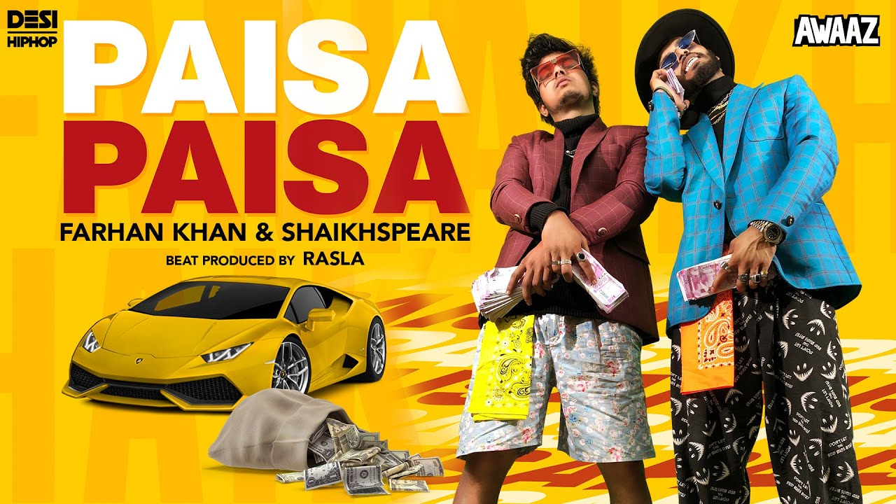 Sony Music’s Hip Hop focused label, AWAAZ comes out with another catchy track - ‘Paisa Paisa’