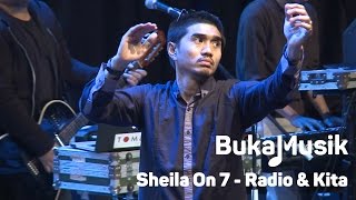 BukaMusik: Sheila on 7 - Radio &amp; Kita