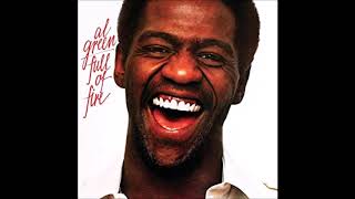 Al Green - Full of Fire