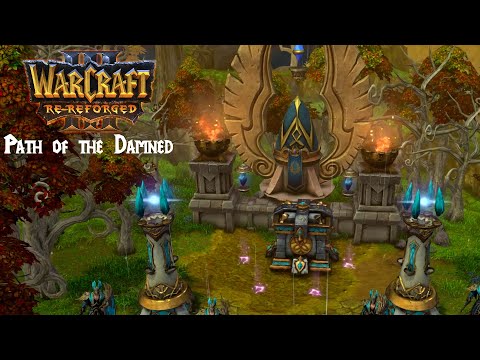 Warcraft 3 Re-Reforged: Path of the Damned - The Key of the Three Moons (CINEMATIC)