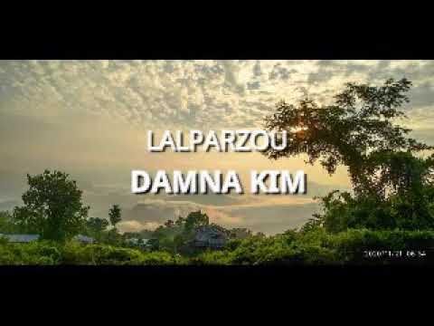 Damna kim | Lalparzo | audio