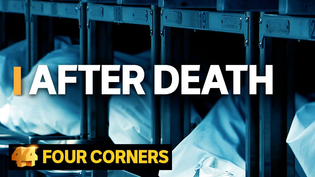 After Death: Behind the scenes of Australia’s funeral industry | Four Corners