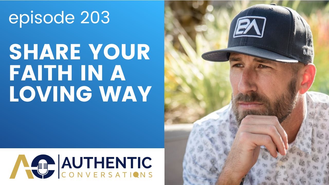 How to Share Your Faith in a Loving Way
