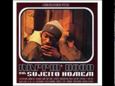 Rappin' Hood - É Tudo no Meu Nome (Original)