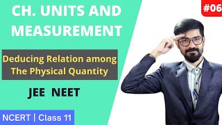 Deducing Relation among The Physical Quantity: Unit and Dimensions class 11: IIT JEE NEET NCERT
