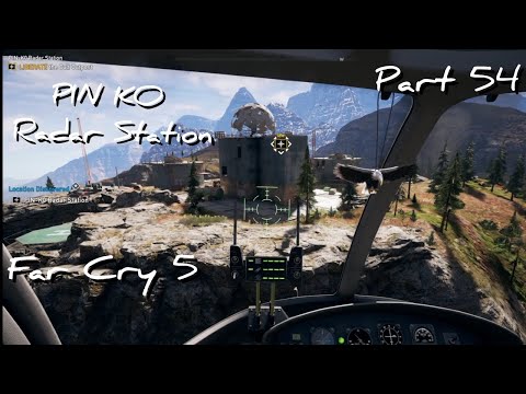 PIN KO Radar Station Mission Pt 54 ||Far Cry 5 || PLAYERMO9