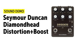 Video thumbnail for Seymour Duncan Diamondhead Distortion + Boost - Sound Demo (no talking) by Guitar Bonedo