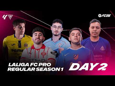 LALIGA FC Pro Regular Season - Day 2