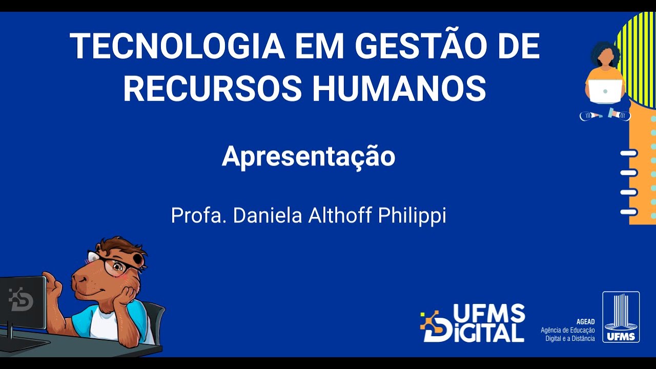 [UFMS Digital] Apresentação Curso Superior de Tecnologia em Gestão de Recursos Humanos