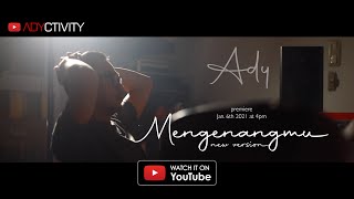 Download lagu ADY - Mengenangmu (New Version) mp3