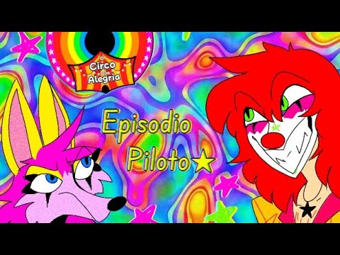 O Circo da Alegria (Episódio piloto) Versão sem dublagem 