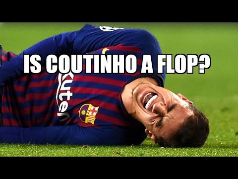 Is Coutinho a Barcelona Flop?