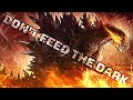 Godzilla In Hell Tribute MV EDIT Don T Feed The Dark Project Vela