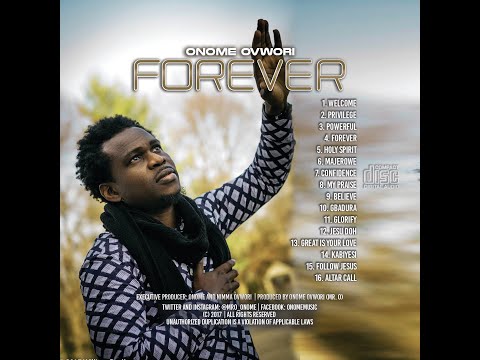 Onome Ovwori - Forever (Jukebox)