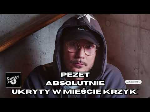 PEZET - ABSOLUTNIE UKRYTY W MIEŚCIE KRZYK (FUMAN BLEND)