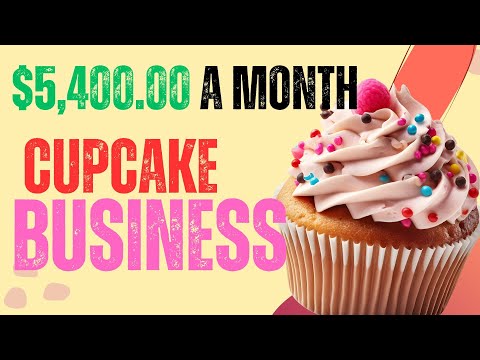 $5,400 A MONTH How to Start a Cupcake Business from Home : How to Make a Cupcake Business Successful