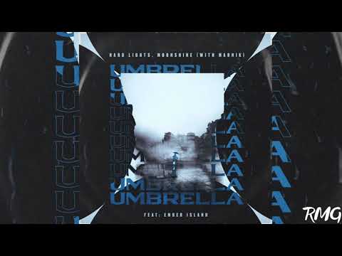 Hard Lights, Moonshine & Marnik - Umbrella (feat. Ember Island) [Audio]