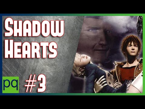 Shadow Hearts | Walkthrough Part 3 | No Commentary