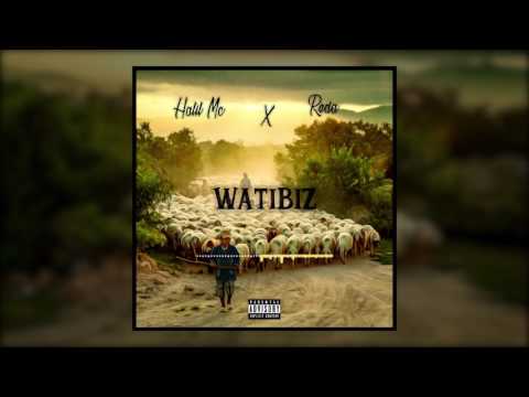 Halil Mc X Reda - WATIBIZ ( Prod by ItsGoodBeats)