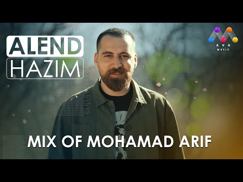 Alend Hazim - Mix of Mohamad Arif