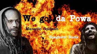 We got da Powa - Nicola Caso feat.Marcello Coleman
