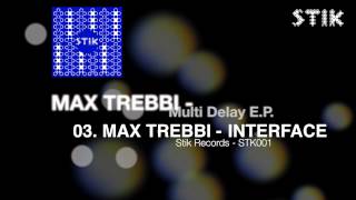 Max Trebbi - Interface