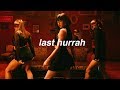 Last Hurrah | Dytto | Bebe Rexha Last Hurrah | Dytto | Bebe Rexha