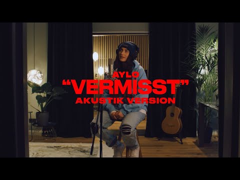 AYLO - VERMISST (Akustik Version) [Official Video]
