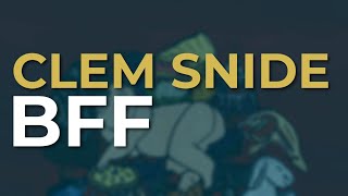 Clem Snide - BFF (Official Audio)