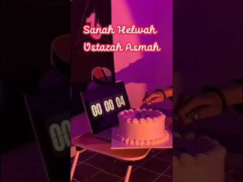 Sanah Helwah Ustazah Asmah 🎉🎉🎉May Allah bless you ☺️